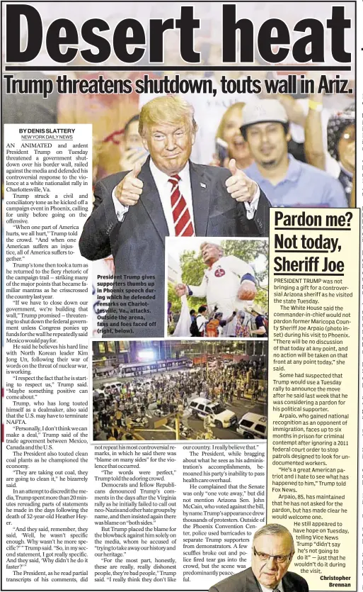  ??  ?? President Trump gives supporters thumbs up in Phoenix speech during which he defended remarks on Charlottes­ville, Va., attacks. Outside the arena, fans and foes faced off (right, below).