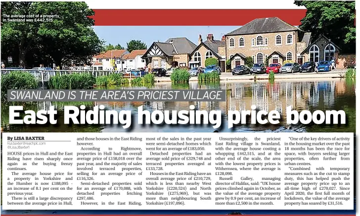  ?? ?? News
The average cost of a property in Swanland was £442,515