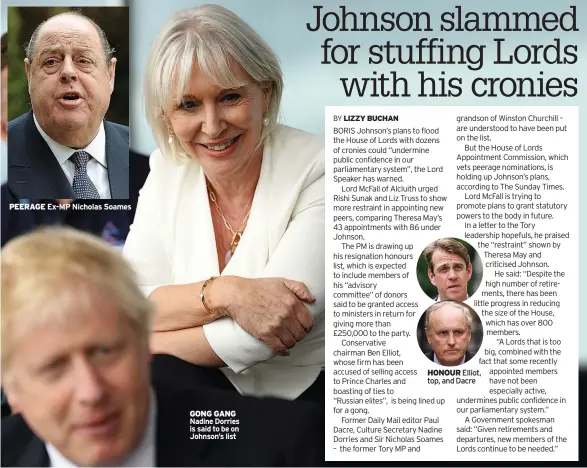  ?? ?? GONG GANG Nadine Dorries is said to be on Johnson’s list
