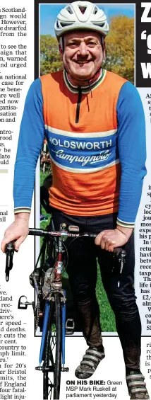  ??  ?? ON HIS BIKE: Green MSP Mark Ruskell at parliament yesterday