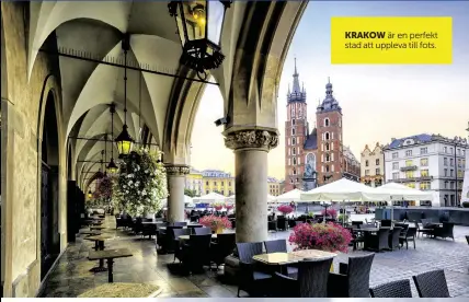  ??  ?? KRAKOW
är en perfekt stad att uppleva till fots.