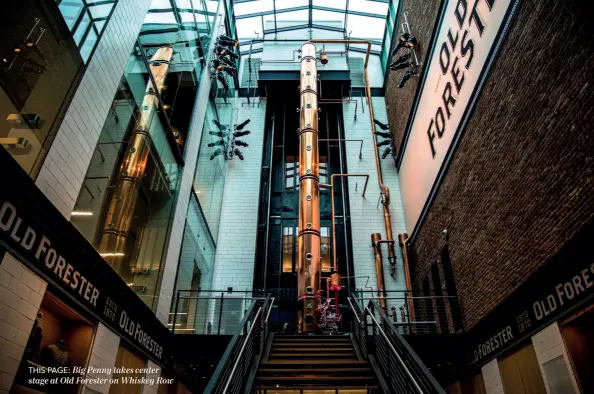  ??  ?? THIS PAGE: Big Penny takes center stage at Old Forester on Whiskey Row