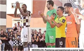  ??  ?? MODELOS. Panteras apresentar­am a nova ‘pele’