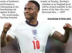  ??  ?? RAHEEM STERLING