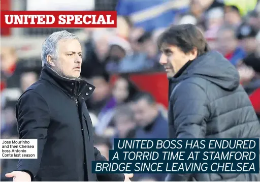  ??  ?? Jose Mourinho and then Chelsea boss Antonio Conte last season