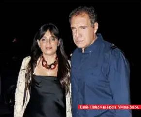  ??  ?? Daniel Hadad y su esposa, Viviana Zocco.
