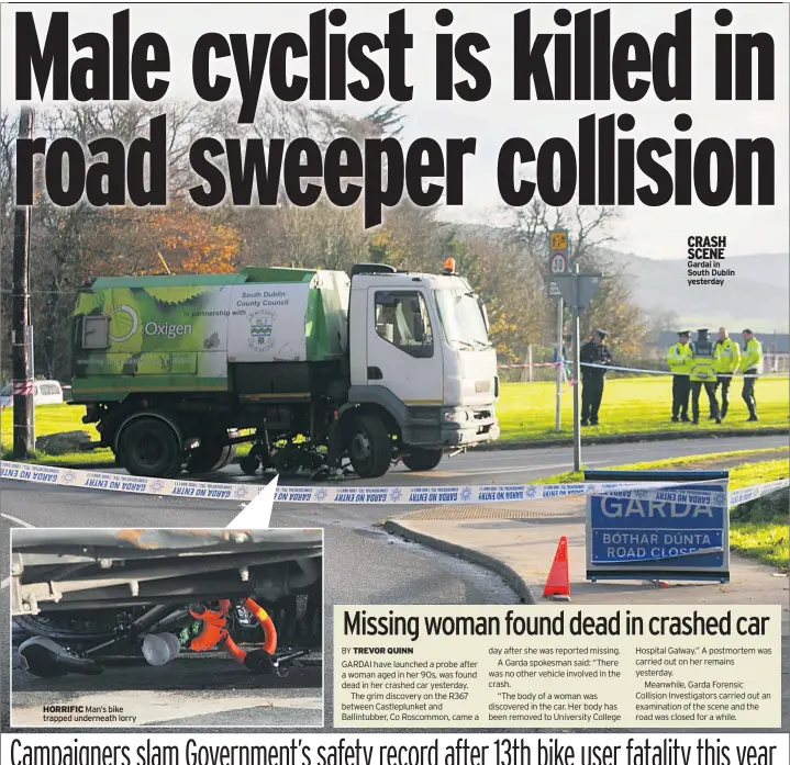  ??  ?? HORRIFIC Man’s bike trapped underneath lorry CRASH SCENE Gardai in South Dublin yesterday