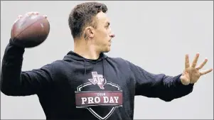  ?? AP PHOTO ?? Former Cleveland Browns quarterbac­k Johnny Manziel throws during drills at Texas A&M’s football Pro Day in College Station, Texas, Tuesday.