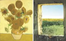  ?? ?? Van Gogh’s “Sunflowers” (August 1888, left) and sunflowers growing in Ukraine (right)