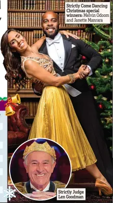  ??  ?? Strictly Come Dancing Christmas special winners: Melvin Odoom and Janette Manrara Strictly Judge Len Goodman