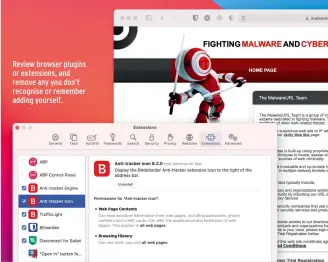  ??  ?? Review browser plugins or extensions, and remove any you don’t recognise or remember adding yourself.