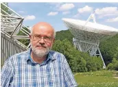  ??  ?? Über das Radioteles­kop Effelsberg informiert Astronom Norbert Junkes.