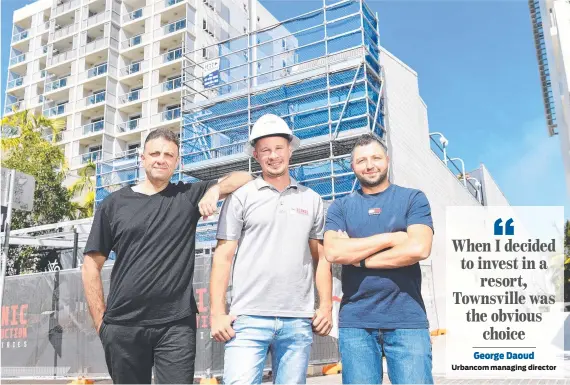  ?? ?? George Daoud Urbancom managing director
George Dowd (Developer _ Urbancom), Nick Nasr (Levanti), and Jared Francis (Iconic constructi­ons) outside the premises of their new venture, which will include a Mediterran­ean restaurant, hotel and rooftop bar. Picture: Shae Beplate.