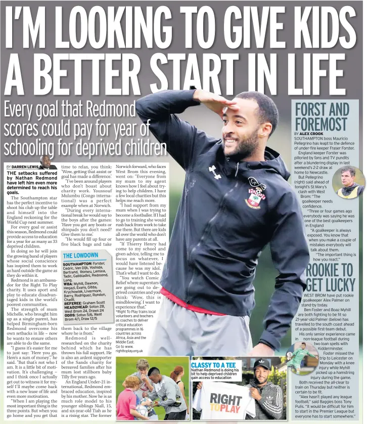  ??  ?? CLASSY TO A TEE Nathan Redmond is doing his bit to help deprived children gain access to education