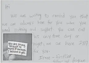  ?? JENNIFER ILLICH ?? At FirstLink, a crisis center in North Dakota, employees send caring cards to callers in their callback program.