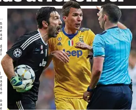  ??  ?? Flashpoint: Buffon (left) shouts abuse at the English official REX