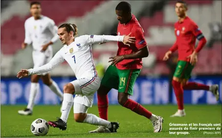  ?? Griezmann et les Français sont assurés de finir premiers de leur groupe. (Photos AFP) ?? Ils ont dit :
(au micro de TF)