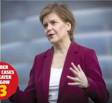  ??  ?? First Minister Nicola Sturgeon revealed 259 positive cases in the past 24 hours