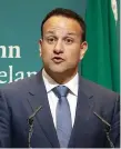  ??  ?? Taoiseach Leo Varadkar