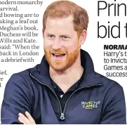  ?? ?? Harry’s trip to Invictus Games a
success