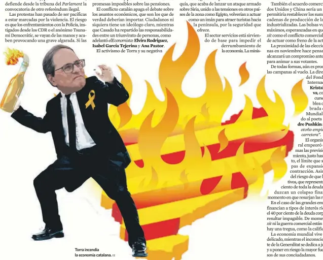  ?? EE ?? Torra incendia la economía catalana.