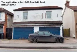  ?? ?? The applicatio­n is for 18-20 Eastfield Road. Ref:134200-3