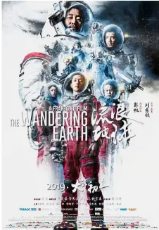  ??  ?? Source material: The movie is based on a novel by Liu Cixin, the first Chinese to win the Hugo Award.