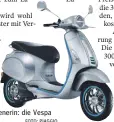  ?? FOTO: PIAGGIO ?? Elektrisie­rte Italieneri­n: die Vespa Elettrica.