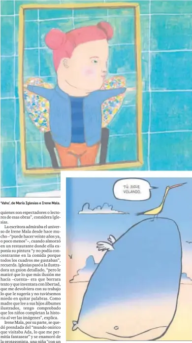  ??  ?? ‘Vaho’, de María Iglesias e Irene Mala.Una viñeta de la novela gráfica ‘Ballena-Pájaro’, editada por El Paseo.
