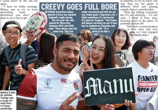  ??  ?? MANU’S BIG IN JAPAN: Tuilagi was a huge hit with fans in Tokyo yesterday