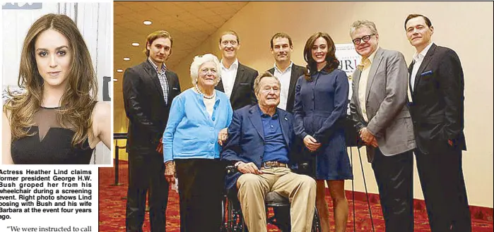  ??  ?? Actress Heather Lind claims former president George H.W. Bush groped her from his wheelchair during a screening event. Right photo shows Lind posing with Bush and his wife Barbara at the event four years ago.