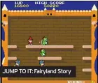  ?? ?? JUMP TO IT: Fairyland Story