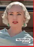  ?? ?? “No fish jokes, please”