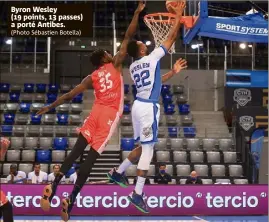  ?? (Photo Sébastien Botella) ?? Byron Wesley
( points,  passes) a porté Antibes.