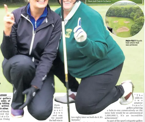  ??  ?? HISTORY MAKERS Julie Mckee and Mandy Higgins at Moyola Park