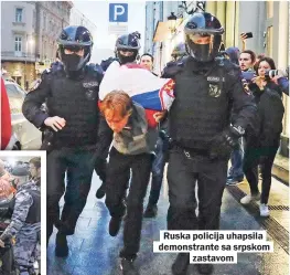  ??  ?? Ruska policija uhapsila demonstran­te sa srpskom zastavom