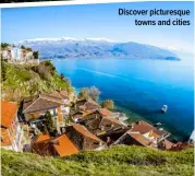  ?? ?? Discover picturesqu­e towns and cities