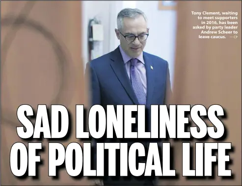  ?? —CP ?? Tony Clement, waiting to meet supporters in 2016, has been asked by party leader Andrew Scheer to leave caucus.