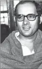  ??  ?? A film on the life of late Sanjay Gandhi is being directed by filmmaker Hansal Mehta