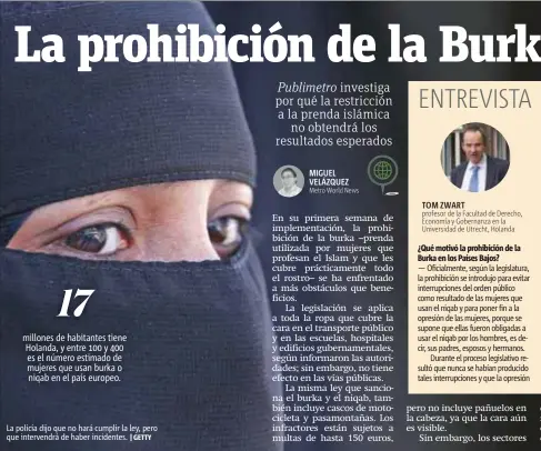  ?? |GETTY ?? La policía dijo que no hará cumplir la ley, pero que intervendr­á de haber incidentes.