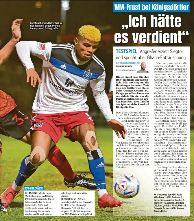  ?? ?? Ransford Königsdörf­fer traf im HSV-Testspiel gegen Orange County zum 1:0-Siegtreffe­r.