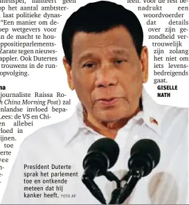  ?? FOTO AP ?? President Duterte sprak het parlement toe en ontkende meteen dat hij kanker heeft.