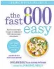  ??  ?? The Fast 800 Easy by Dr Clare Bailey and Justine Pattison, Photograph­y Smith & Gilmour, Simon & Schuster Australia, $35.