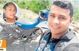  ??  ?? Cindy Paola Rodríguez Cantillo MISAEL AMAYA AMADO, de 27 años, se movilizaba en una motociclet­a Yamaha 660.