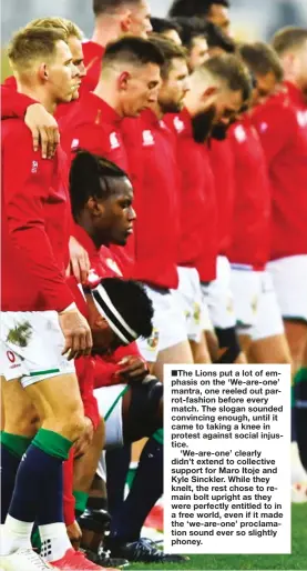  ??  ?? Isolated: Maro Itoje takes the knee before the Test