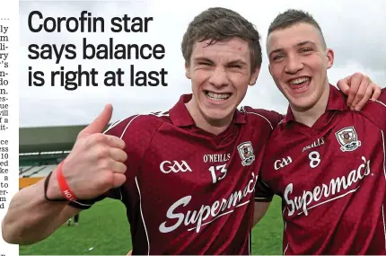  ??  ?? Deadly duo: Galway’s Shane Walsh and Damien Comer in their Under 21 days in 2013