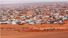  ?? AP ?? Overview of Rukban camp. Living conditions in the camp are deteriorat­ing by the day with availabili­ty of clean water, food and medical care running low.