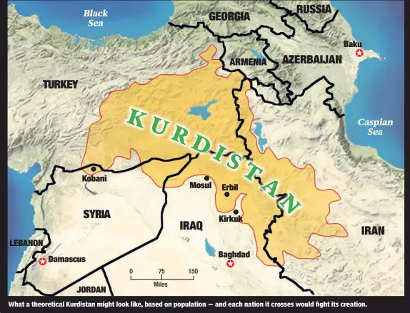  ??  ?? What a theoretica­l Kurdistan might look like, based on population — and each nation it crosses would fight its creation.