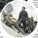  ??  ?? Tour de force:
1917 is being tipped to join the ranks of truly great films about WWI