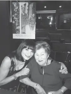  ??  ?? Jeanne Beker with mother Bronia at the 2014 launch of Joy Runs Deeper, a Holocaust memoir written by Bronia and her husband, Joseph Beker.